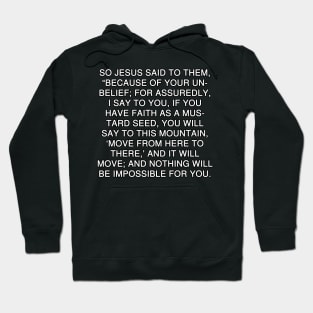 Matthew 17:20 Bible Verse Text (NKJV) Hoodie